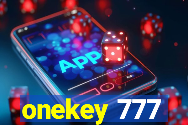 onekey 777